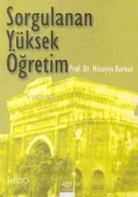 Sorgulanan Yüksek Öğretim