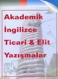 Akademik İngilizce Ticari & Elit Yazışmalar