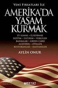 Yeni Fırsatlar İle Amerika'da Yaşam Kurmak