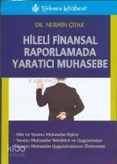 Hileli Finansal Raporlamada Yaratıcı Muhasebe