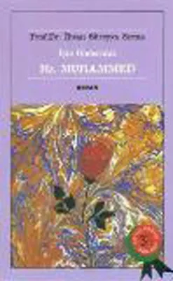 İşte Önderimiz Hz. Muhammed