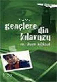 Gençlere Din Kılavuzu