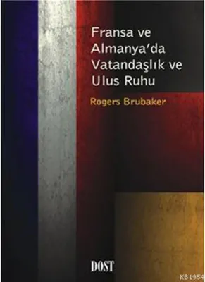 Fransa ve Almanya'da Vatandaşlık ve Ulus Ruhu