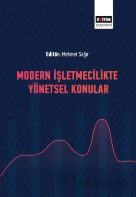 Modern İşletmecilikte Yönetsel Konular