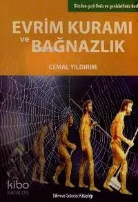 Evrim Kuramı ve Bağnazlık