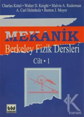 Mekanik Berkeley Fizik Dersleri Cilt: 1 %10 indirimli Charles Kittel