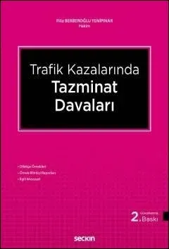 Trafik Kazalarında Tazminat Davaları