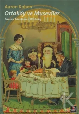 Ortaköy ve Museviler Aaron Kohen
