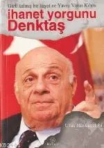 İhanet Yorgunu Denktaş