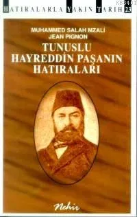 Tunuslu Hayreddin Paşa'nın Hatıraları