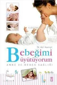 Bebeğimi Büyütüyorum