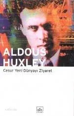 Cesur Yeni Dünyayı Ziyaret