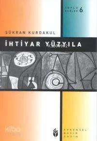 İhtiyar Yüzyıla