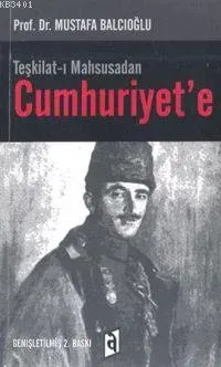 Teşkilat-ı Mahsusadan Cumhuriyet'e