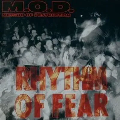 M.O.D. ‎– Rhythm Of Fear MC