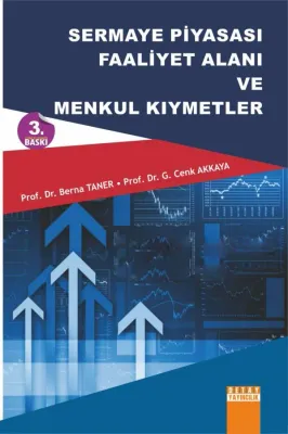 SERMAYE PİYASASI Faaliyet Alanı Ve Menkul Kıymetler Berna Taner