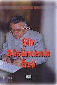 Şiir Düşüncenin Özü
