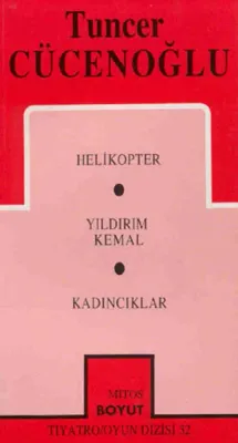 Toplu Oyunları-2 Helikopter / Yıldırım Kemal / Kadıncıklar