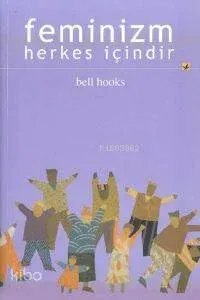 Feminizm Herkes İçindir