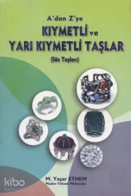 Kıymetli ve Yarı Kıymetli Taşlar