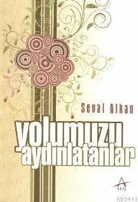 Yolumuzu Aydınlatanlar