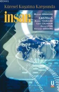 Küresel Kuşatma Karşısında İnsan