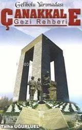 Gelibolu Yarımadası Çanakkale
