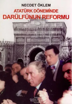 Atatürk Döneminde Darülfünün Reformu
