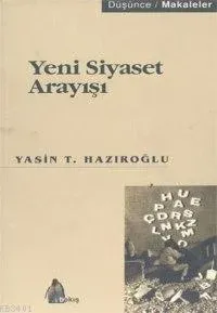 Yeni Siyaset Arayışı