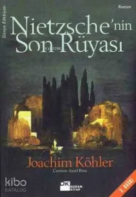 Nietzsche'nin Son Rüyası