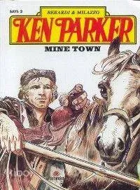 Ken Parker 2 - Mıne Town