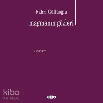 Magmanın Gözleri