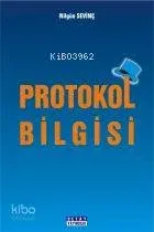 Protokol Bilgisi