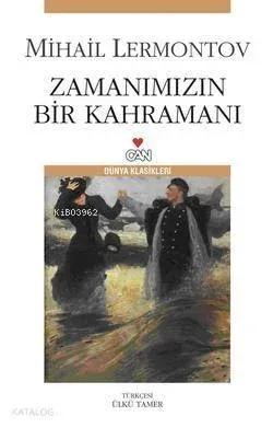 Zamanımızın Bir Kahramanı