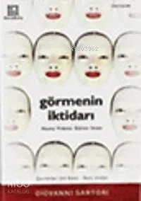 Görmenin İktidarı