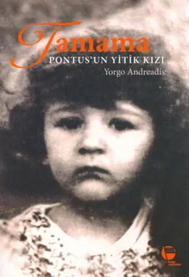 Tamama : Pontus'un Yitik Kızı