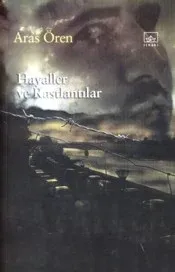 Hayaller ve Rastlantılar