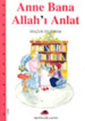 Anne Bana Kur'an'ı Anlat