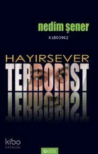 Hayırsever Terrorıst