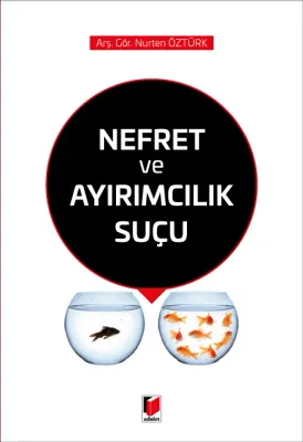 Nefret ve Ayırımcılık Suçu