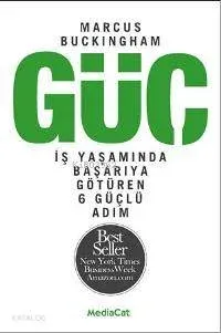 Güç İş Yaşamında Başarıya Götüren 6 Güçlü Adım