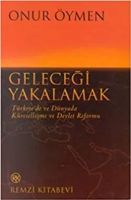 Geleceği Yakalamak
