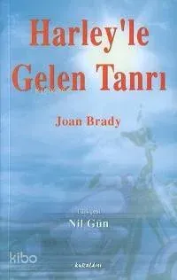 Harley'le Gelen Tanrı