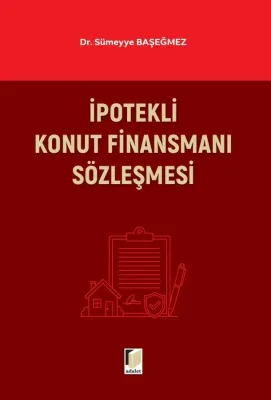 İpotekli Konut Finansmanı Sözleşmesi