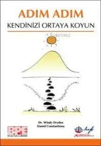 Adım Adım Kendinizi Ortaya Koyun