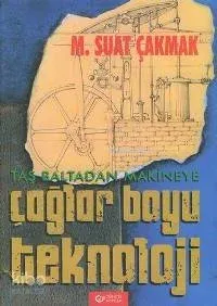 Çağlar Boyu Teknoloji