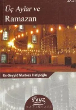 Üç Aylar ve Ramazan