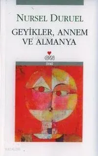 Geyikler, Annem ve Almanya