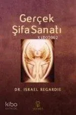 Gerçek Şifa Sanatı