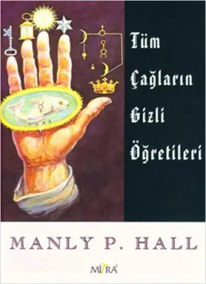 Tüm Çağların Gizli Öğretileri